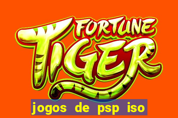 jogos de psp iso pt br